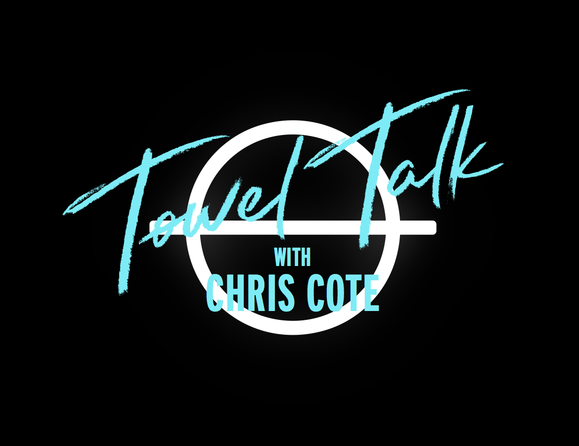 Towel Talk: Episode 1 featuring Todd Richards