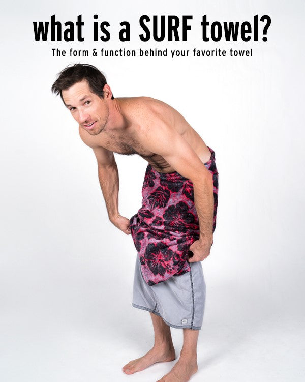 what is a SURF towel?